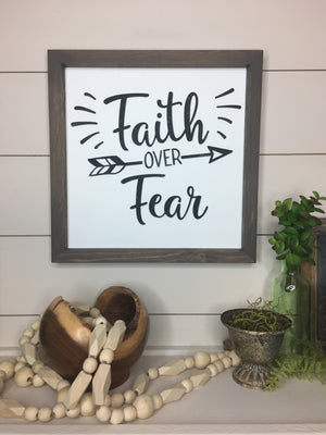 Faith over Fear Inspirational Rustic Wood Sign