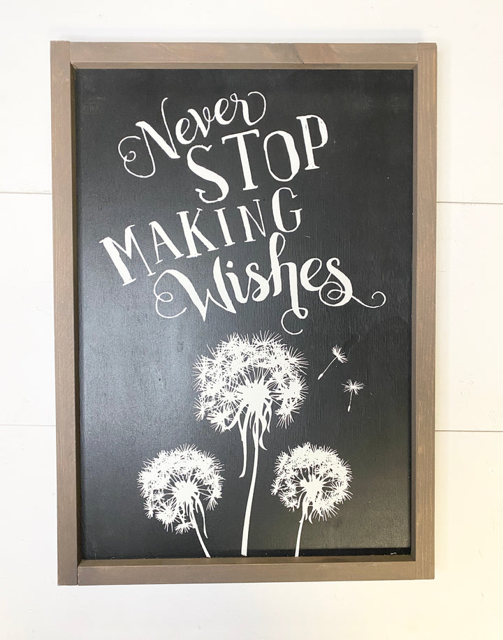 Never Stop Making Wishes