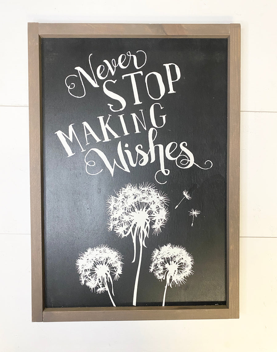 Never Stop Making Wishes