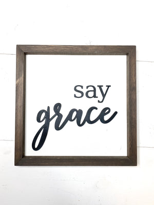 Please Say Grace
