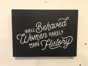 Well Behaved Women Rarely Make History, Marilyn Monroe, Motivational Quotes, Inspirational Quotes, Girl Boss, Girl Power