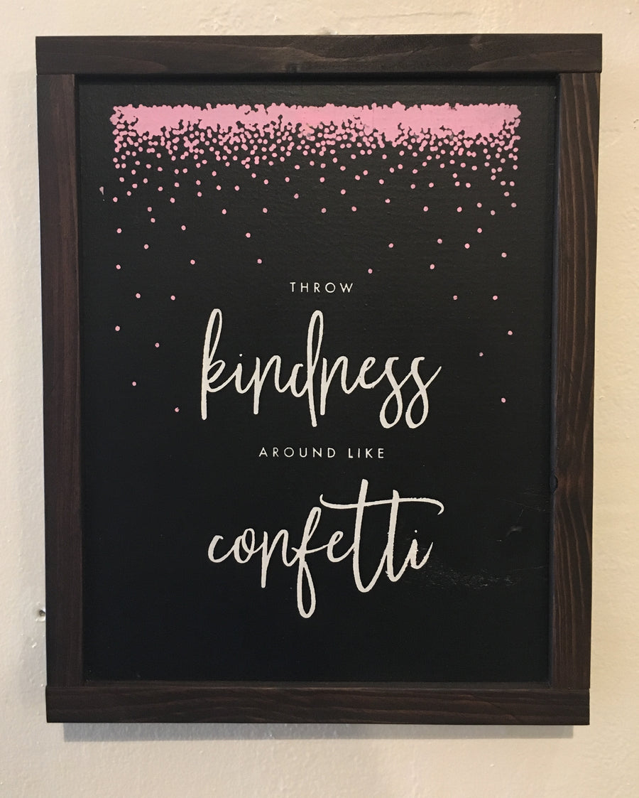 Throw Kindness Around Like Confetti, Kindness, Kindness Quotes, Kind Quotes