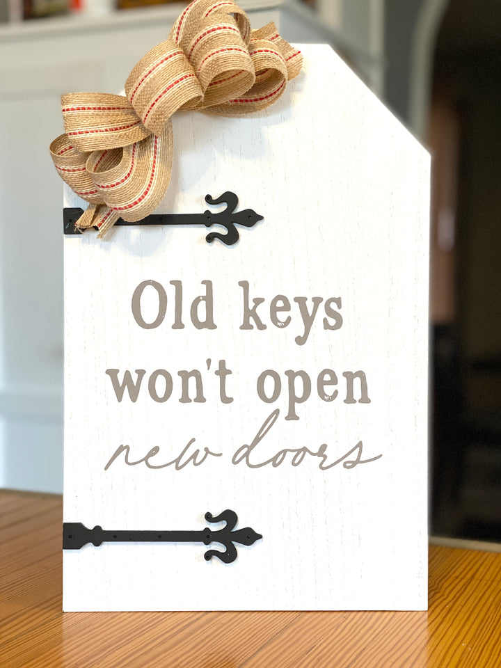 Old Keys Won't Open New Doors