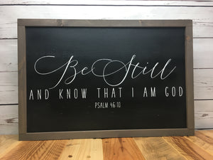 Be Still and Know Psalm 46 10 Sign