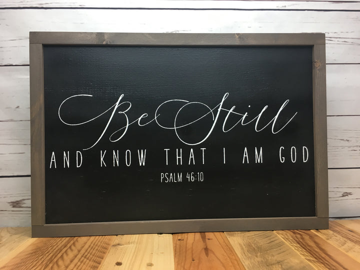Be Still and Know Psalm 46 10 Sign